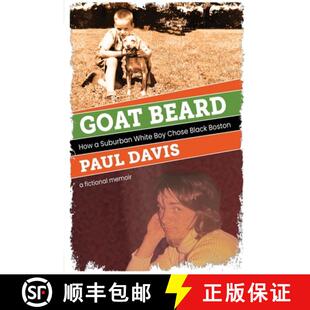 【3-4周达】Goat Beard: How a Suburban White Boy Chose Black Boston [9781088122228]
