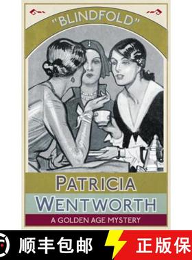 【3-4周达】Blindfold: A Golden Age Mystery [9781911095972]