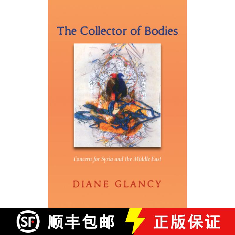 【3-4周达】The Collector of Bodies: Concern for Syria and the Middle East [9781532603020]