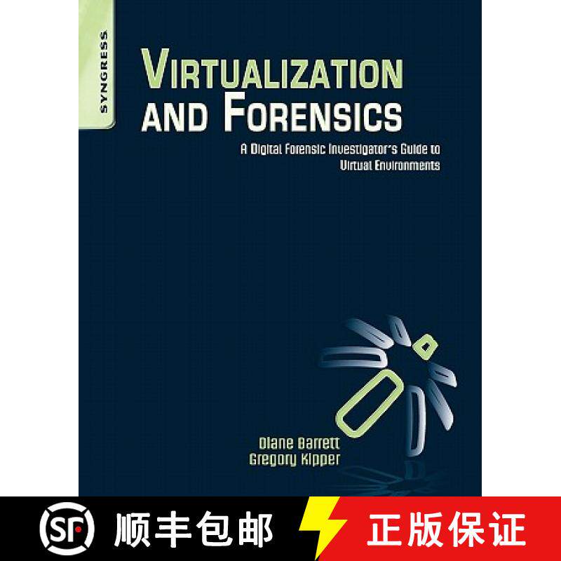 【3-4周达】Virtualization and Forensics: A Digital Forensic Investigator's Guide to Virtual Environments [9781597495578]