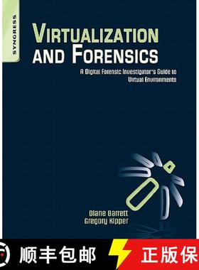 【3-4周达】Virtualization and Forensics: A Digital Forensic Investigator's Guide to Virtual Environments [9781597495578]