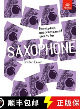【3-4周达】Twenty-two Unaccompanied Pieces for Saxophone [9781854722720]
