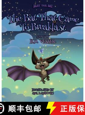 【3-4周达】The Bat That Came To Breakfast: Bart The Bat Volume 1 [9781733671125]