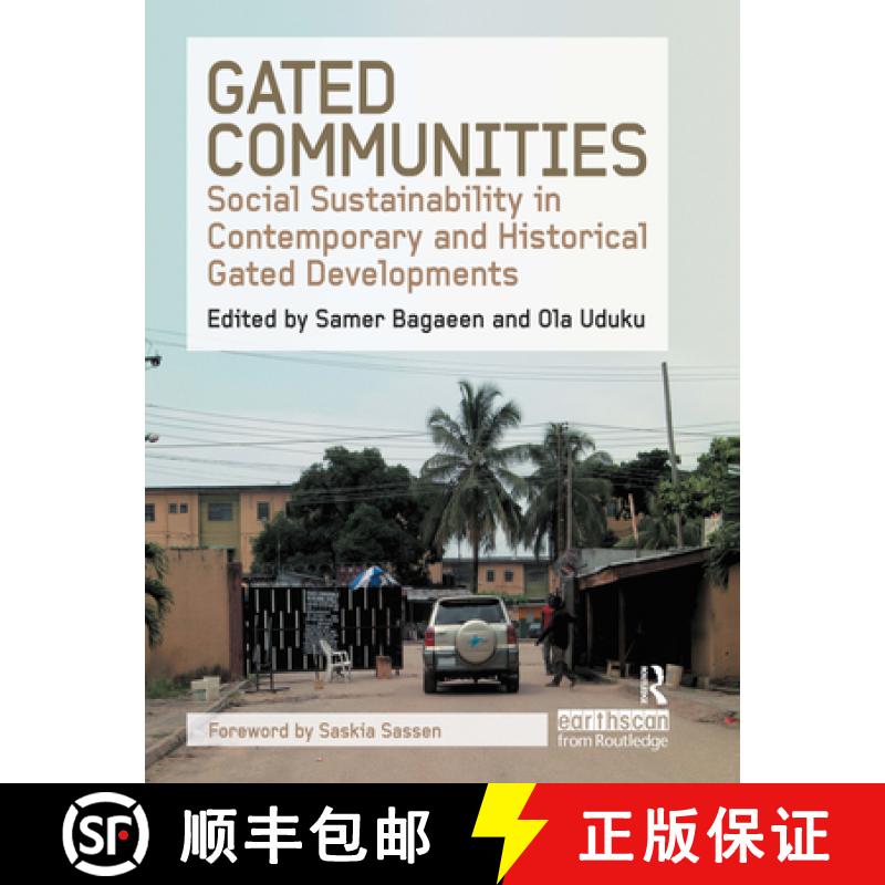 【3-4周达】Gated Communities: Social Sustainability in Contemporary and Historical Gated Developments [9781844075195]