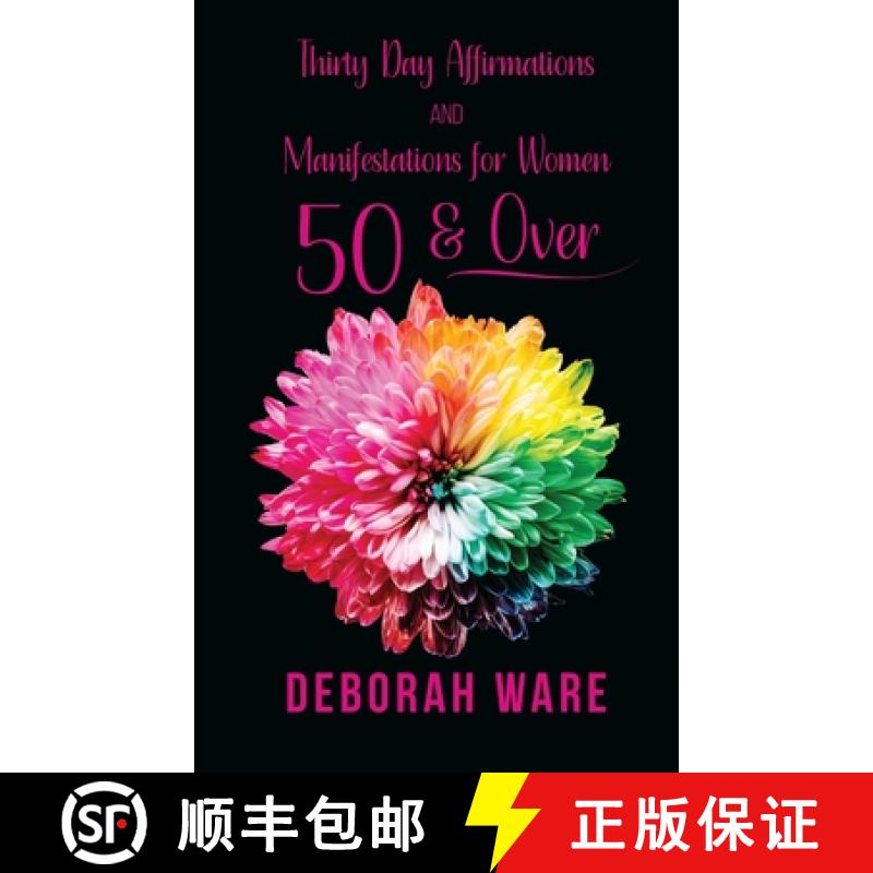 【2-3周达】Thirty Day Affirmations And Manifestations for Women 50 & Over [9781953156648]