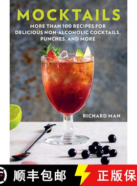 【3-4周达】Mocktails: More Than 50 Recipes for Delicious Non-Alcoholic Cocktails, Punches, and More [9781631584695]