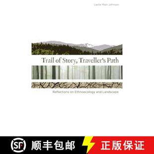 Ethnoecology Trail Story and 9781897425350 Path Travellers Reflections 4周达 Landscape
