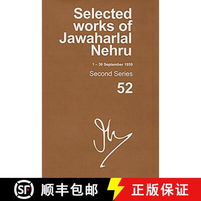 预订 精装 Selected Works of Jawaharlal Nehru (1-30 September 1959): Second series, Vol. 52 [9780199451272]