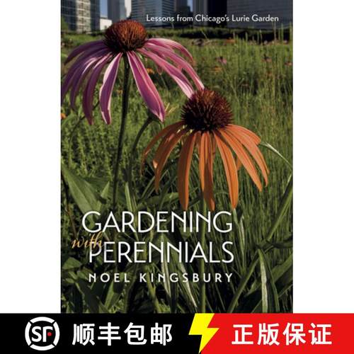 预订 Gardening with Perennials: Lessons from Chicago's Lurie Garden [9780226437453]