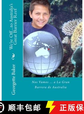预订 WE're Off...to Australia's Great Barrier Reef: Nos Vamos a La Gran Barrera de Australia [9781892306234]