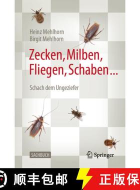 预订 Zecken, Milben, Fliegen, Schaben ... : Schach dem Ungeziefer [9783662615416]