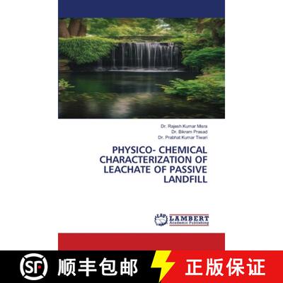 【3-4周达】Physico- Chemical Characterization of Leachate of Passive Landfill (Aufl.) [9786209498206]
