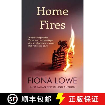 【3-4周达】Home Fires: A devastating wildfire, three scorched marriages and an inflammatory secret th... [9780648883128]