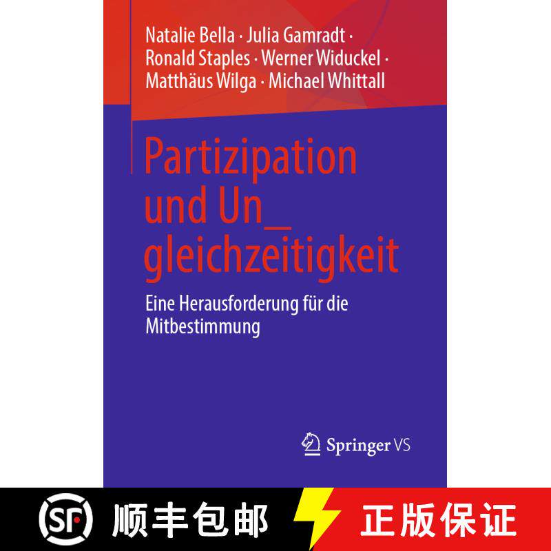 【3-4周达】Partizipation und Un_gleichzeitigkeit : Eine Herausforderung für die Mitbestimmung [9783658382834] - 实物图