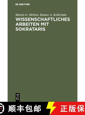 预订 Wissenschaftliches Arbeiten Mit Sokrataris : Interaktives Erstellen Von Definitionen Am Personal... [9783486230246]