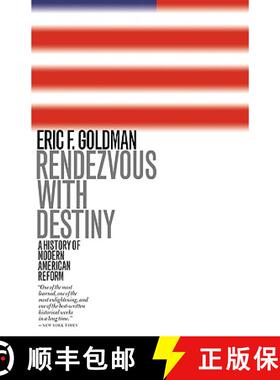 【3-4周达】Rendezvous with Destiny : A History of Modern American Reform [9781566633697]