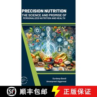 【3-4周达】Precision Nutrition: The Science and Promise of Personalized Nutrition and Health [9789360849351]