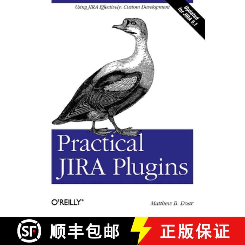 【3-4周达】Practical Jira Plugins: Using Jira Effectively: Custom Development [9781449308278]