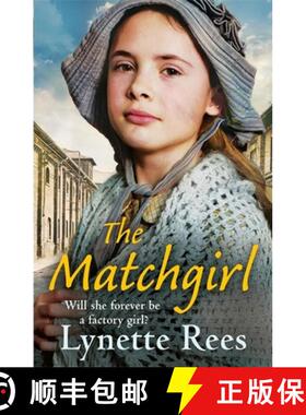 【3-4周达】Matchgirl: Will this factory girl have her happy ending? [9781529400731]