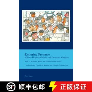 Hogarth William Enduring Aesthetic Book British ... European Presence Afterlives 3周达 9781789974706 and