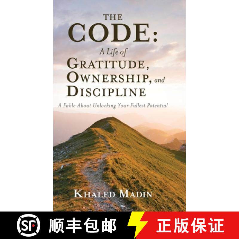 【3-4周达】The CODE - A Life of Gratitude, Ownership, and Discipline: A Fable About Unlocking Your Fu... [9798822970960]