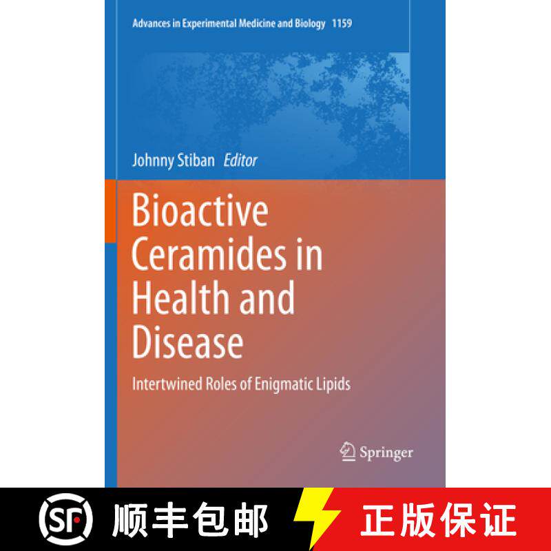 【3-4周达】Bioactive Ceramides in Health and Disease: Intertwined Roles of Enigmatic Lipids [9783030211646]