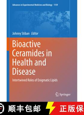 【3-4周达】Bioactive Ceramides in Health and Disease: Intertwined Roles of Enigmatic Lipids [9783030211646]