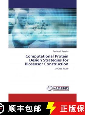 预订 Computational Protein Design Strategies for Biosensor Construction [9786136618838]