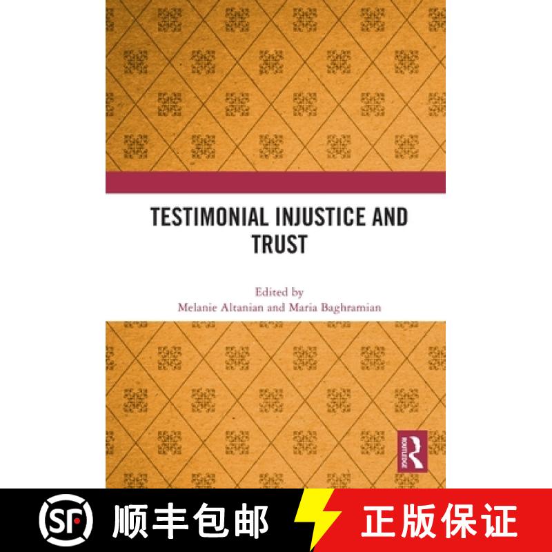 【3-4周达】Testimonial Injustice and Trust [9781032500706]