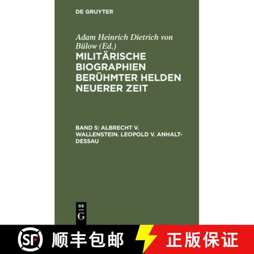 【3-4周达】精装 Albrecht v. Wallenstein. Leopold v. Anhalt–Dessau [9783112426678]