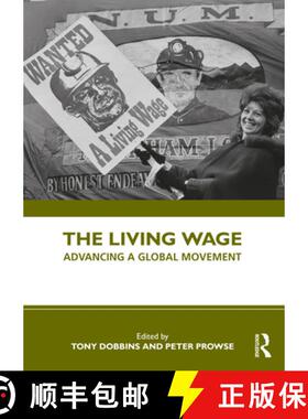 预订 The Living Wage: Advancing a Global Movement [9780367514877]