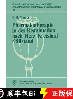 【3-4周达】Pharmakotherapie in der Reanimation nach Herz-Kreislauf-Stillstand : Untersuchungen an Hun... [9783540129783]