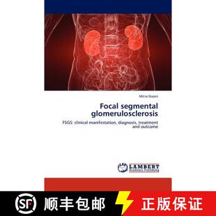 预订 Focal segmental glomerulosclerosis [9783845436692]