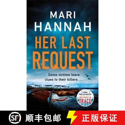 【3-4周达】Her Last Request: A Kate Daniels thriller and the follow up to Capital Crime's Crime Book ... [9781409192442]