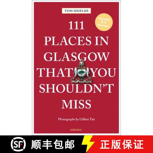 【3-4周达】111 Places in Glasgow That You Shouldn't Miss: 5th Edition [9783740822378]