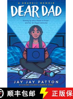预订 Dear Dad: Growing Up with a Parent in Prison -- And How We Stayed Connected [9781338893205]