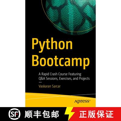【3-4周达】Python Bootcamp : A Rapid Crash Course Featuring Q&A Sessions, Exercises, and Projects (Fi... [9798868815157]