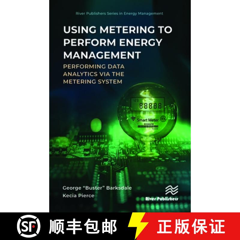 【3-4周达】Using Metering to Perform Energy Management: Performing Data Analytics via the Metering Sy... [9788770228381]