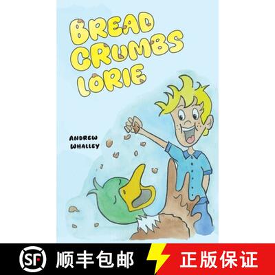【3-4周达】Bread Crumbs Lorie [9781787886957]