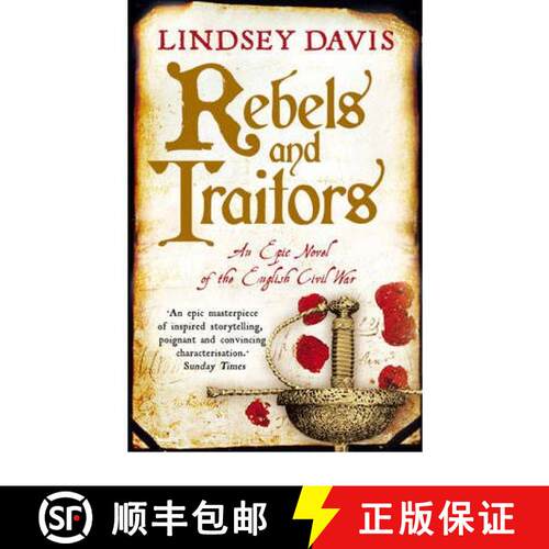 【3-4周达】Rebels and Traitors: An Epic Novel of the English Civil War [9780099538578]