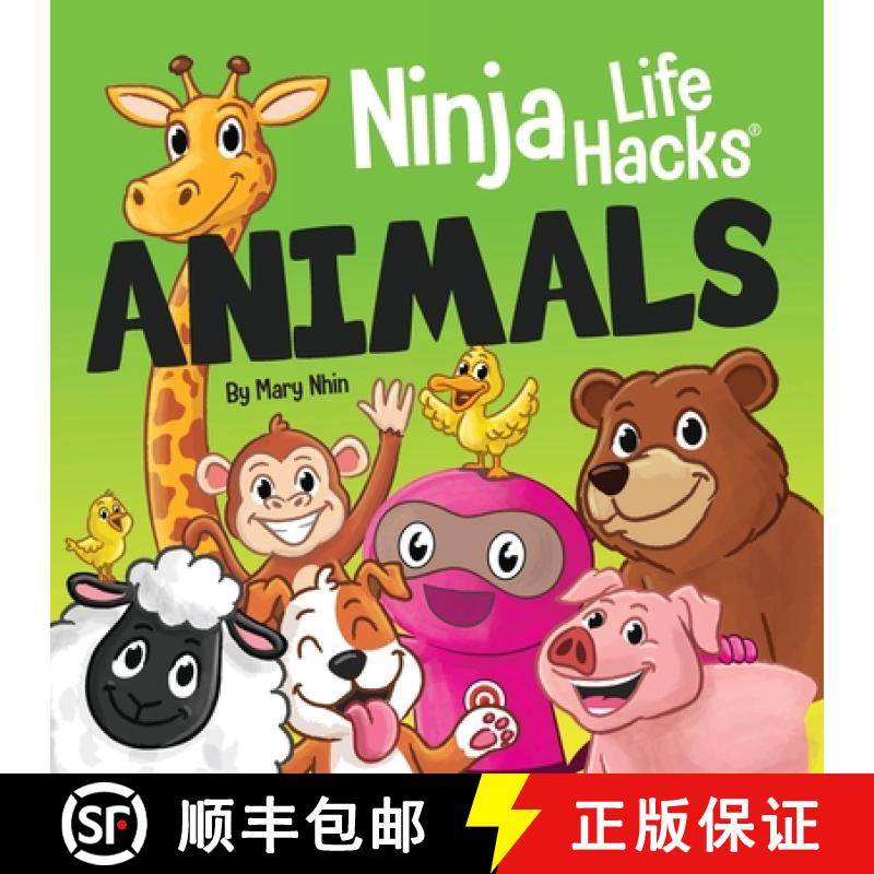 预订 Ninja Life Hacks ANIMALS: Perfect Children's Book for Babies, Toddlers, Preschool About Animals [9781637318058]
