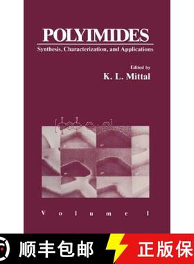【3-4周达】Polyimides : Synthesis, Characterization, and Applications. Volume 1 [9780306416705]