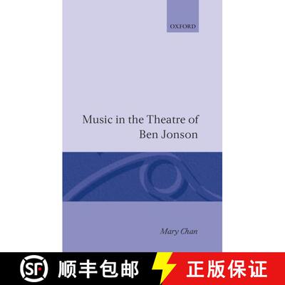 【3-4周达】精装 Music in the Theatre of Ben Jonson [9780198126324]