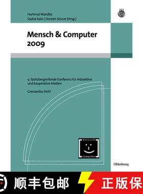 【3-4周达】Mensch und Computer 2009：9. fachübergreifende Konferenz für interaktive und koooperativ... [9783486592221]