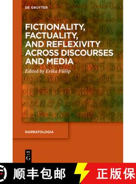 预订 Fictionality, Factuality, and Reflexivity Across Discourses and Media [9783110720891]