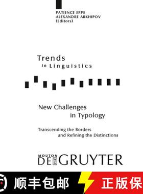 预订 New Challenges in Typology: Transcending the Borders and Refining the Distinctions [9783110219050]