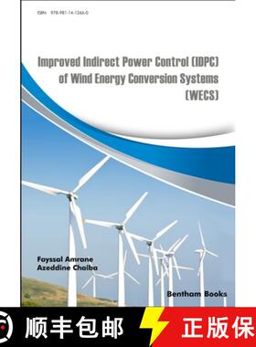 【3-4周达】Improved Indirect Power Control (IDPC) of Wind Energy Conversion Systems (WECS) [9789811412660]