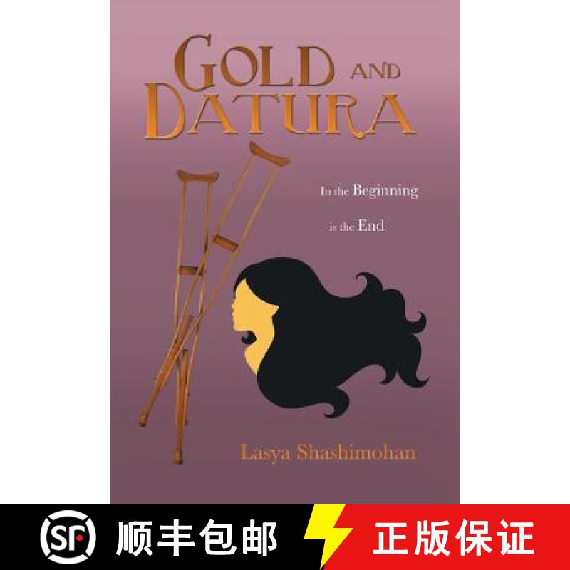 【3-4周达】Gold and Datura: In the Beginning is the End [9781482842395]
