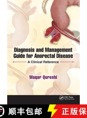 【3-4周达】Diagnosis and Management Guide for Anorectal Disease: A Clinical Reference [9781630914929]