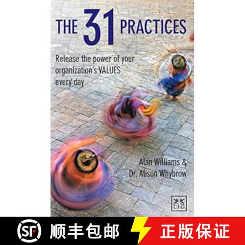【3-4周达】The 31 Practices: Release the Power of Your Organization's Values Every Day [9781912555017]